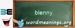 WordMeaning blackboard for blenny